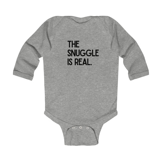 The snuggle is real - Infant Long Sleeve Bodysuit