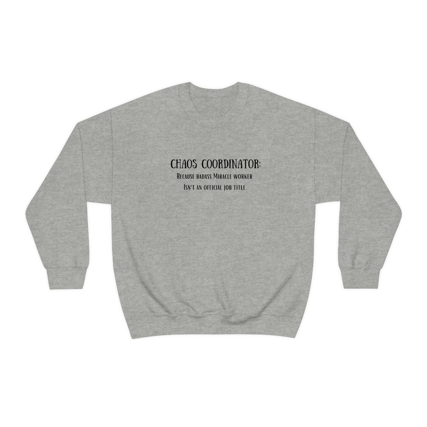 Chaos Coordinator - Unisex Heavy Blend™ Crewneck Sweatshirt