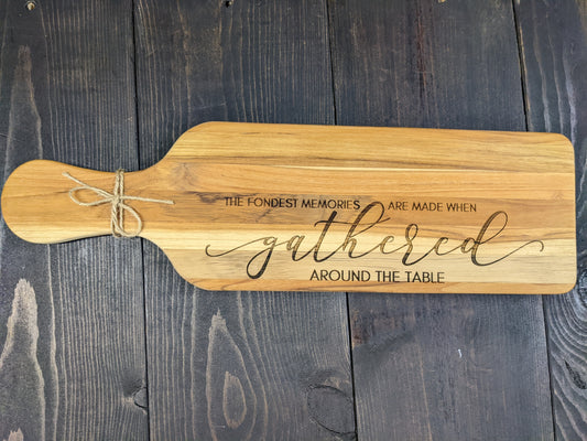Handled Cutting Board- "Gathered around the table"